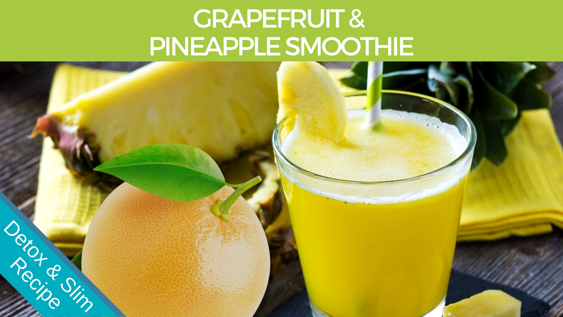 Grapefruit and Pineapple Smoothie