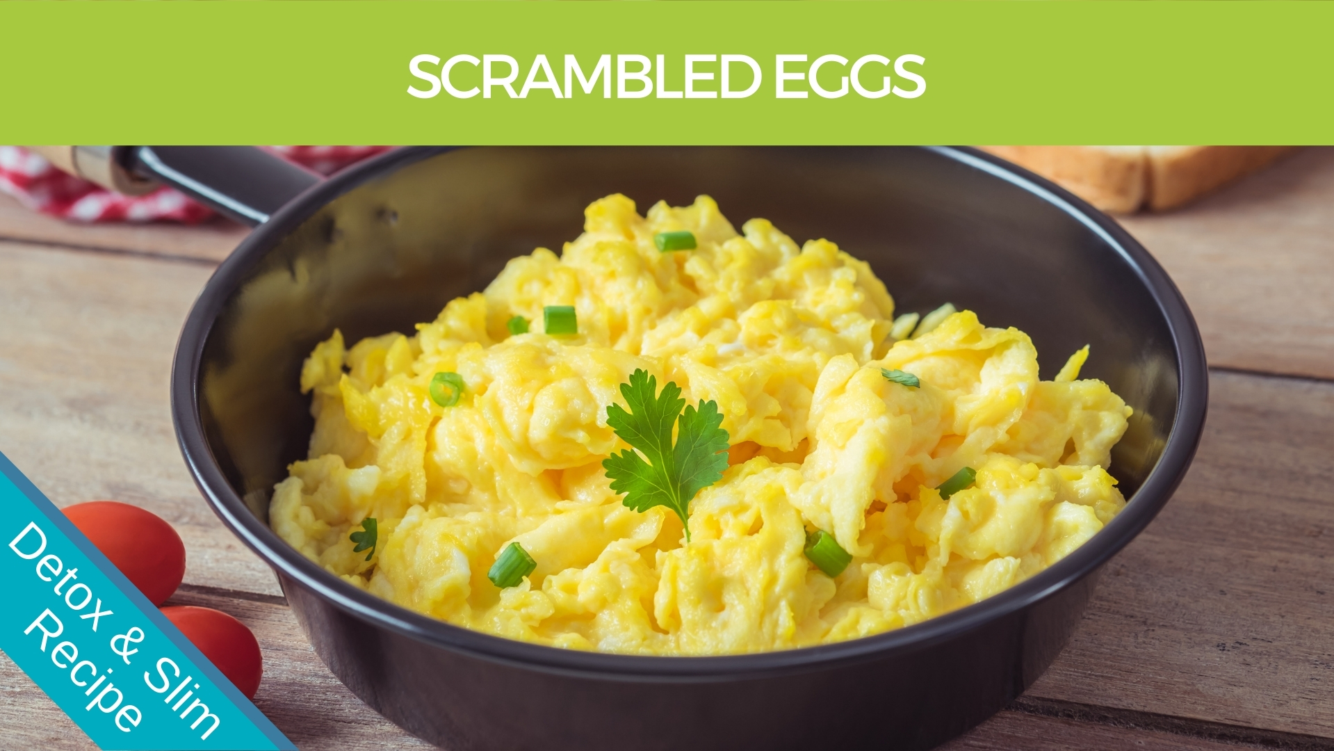 Scrambled Eggs