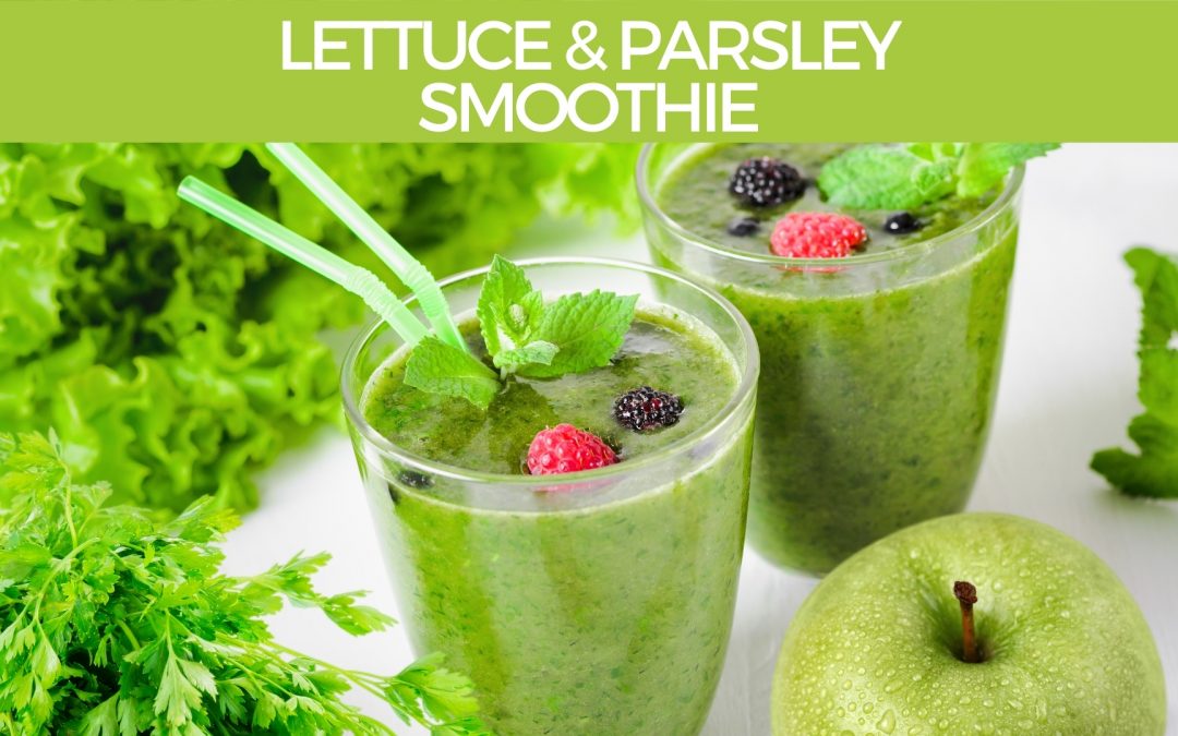 Lettuce & Parsley Smoothie