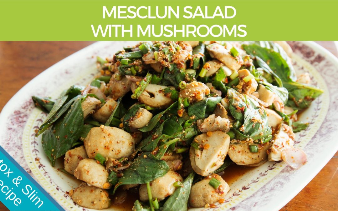 Mesclun Salad with Mushrooms