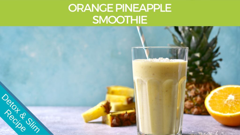 Orange Pineapple Smoothie