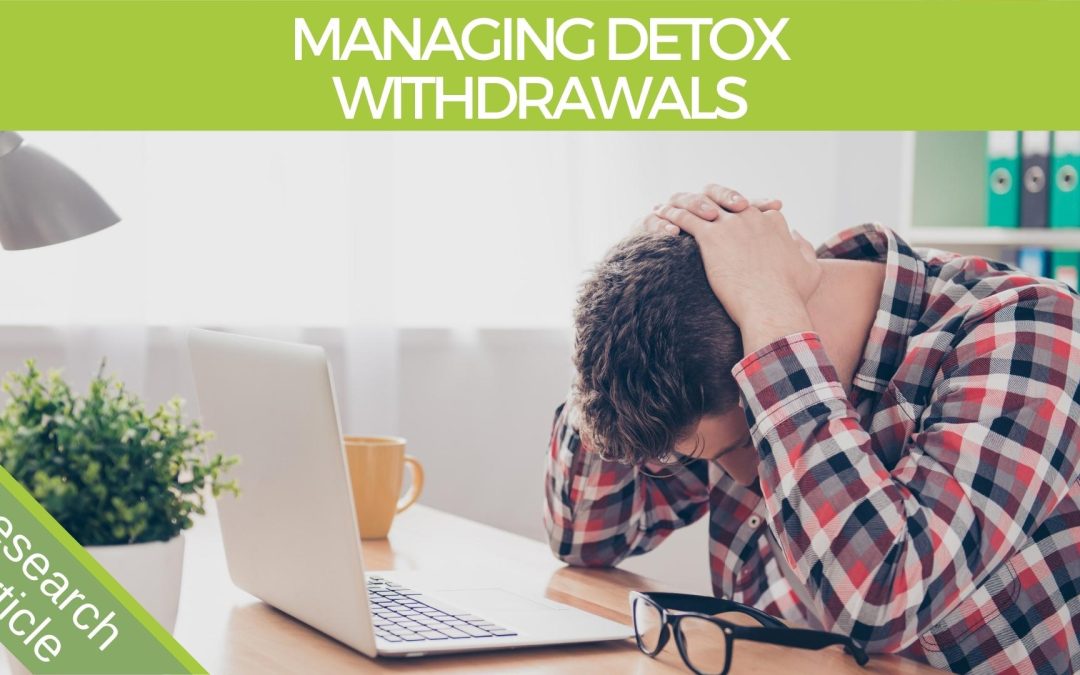 Managing Detox withdrawals
