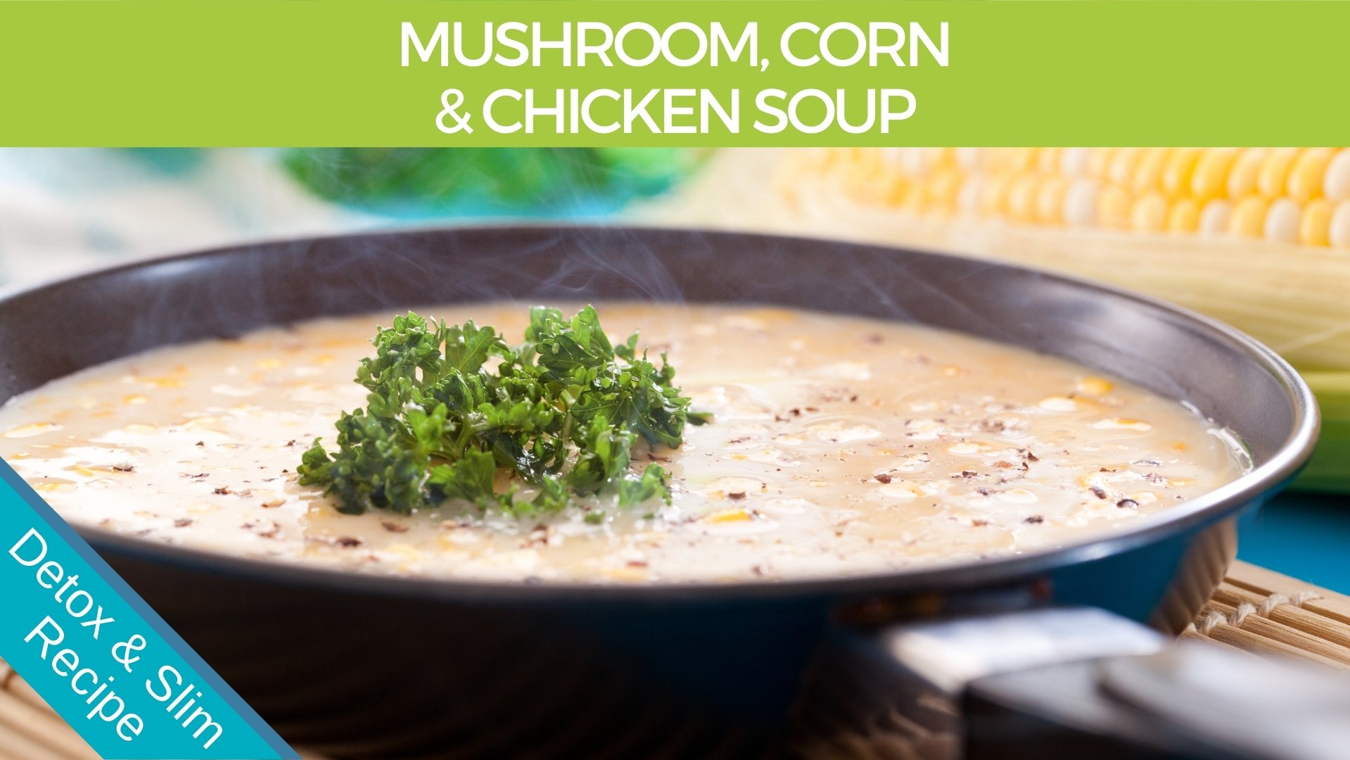 Mushroom and Corn Soup