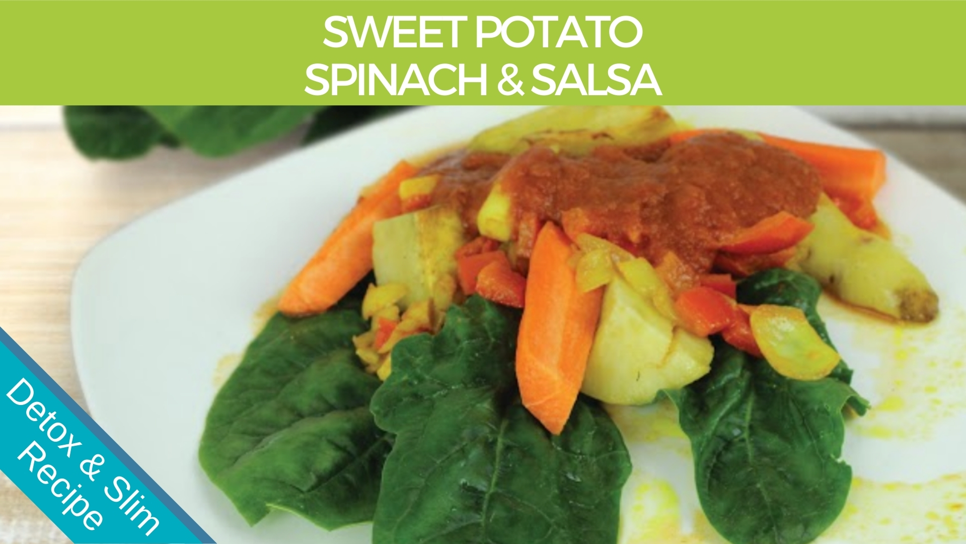 Sweet Potato Spinach and Salsa