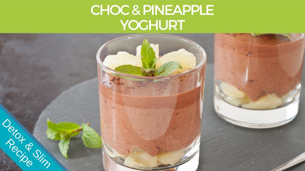 Chocolate and Pineapple Yoghurt