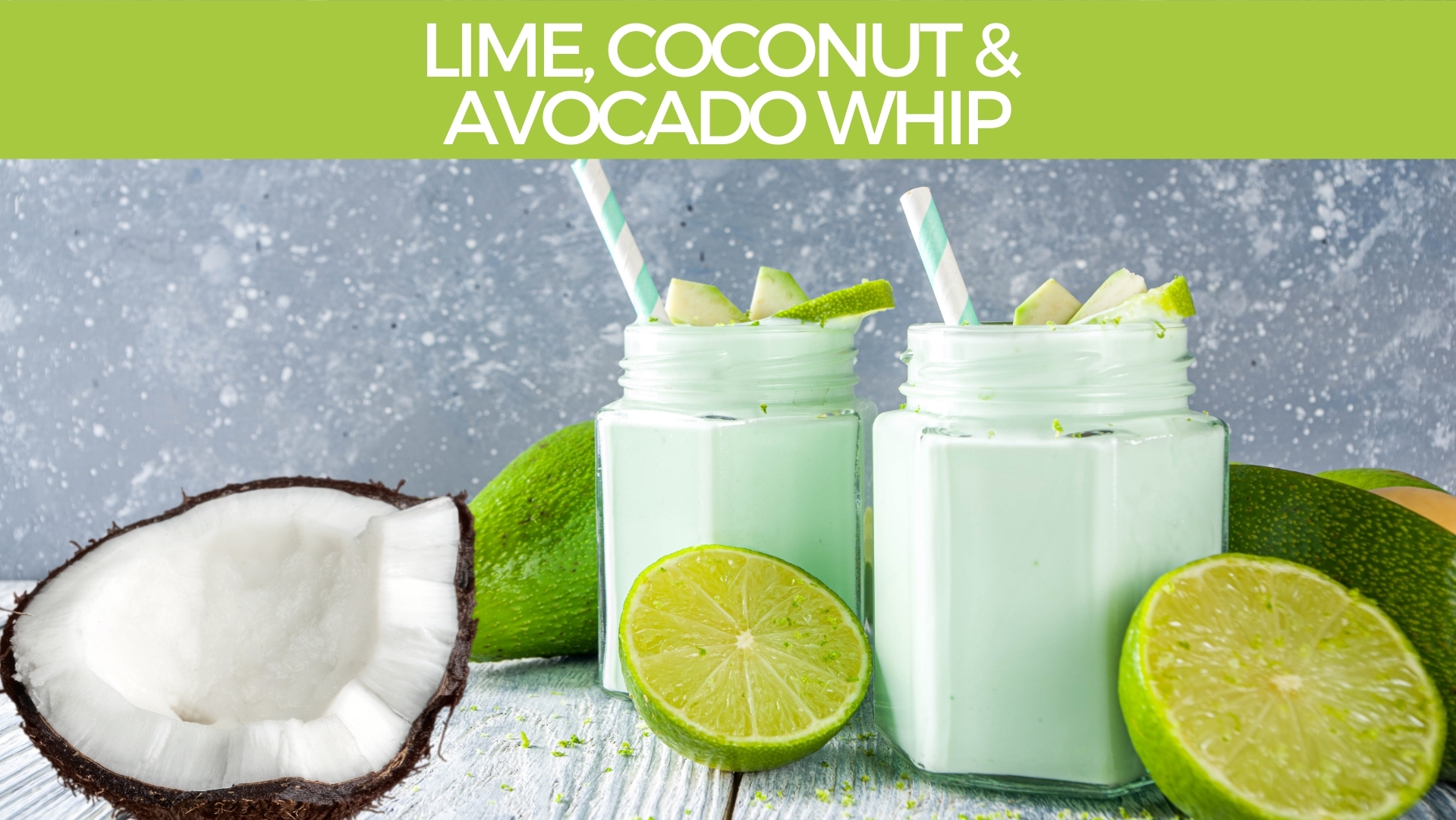 Lime Coconut Avocado Whip