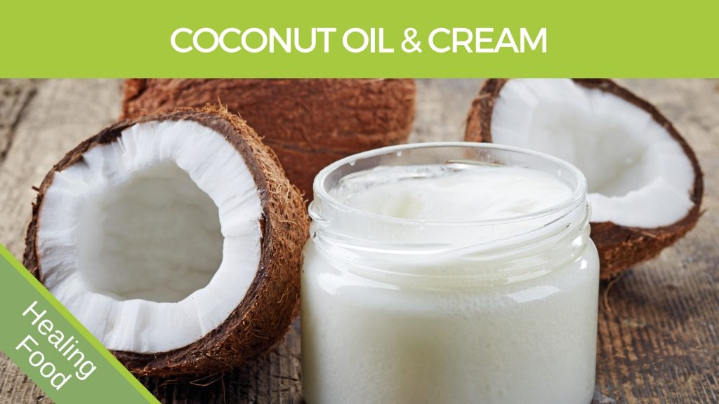 Coconut Oil and Cream
