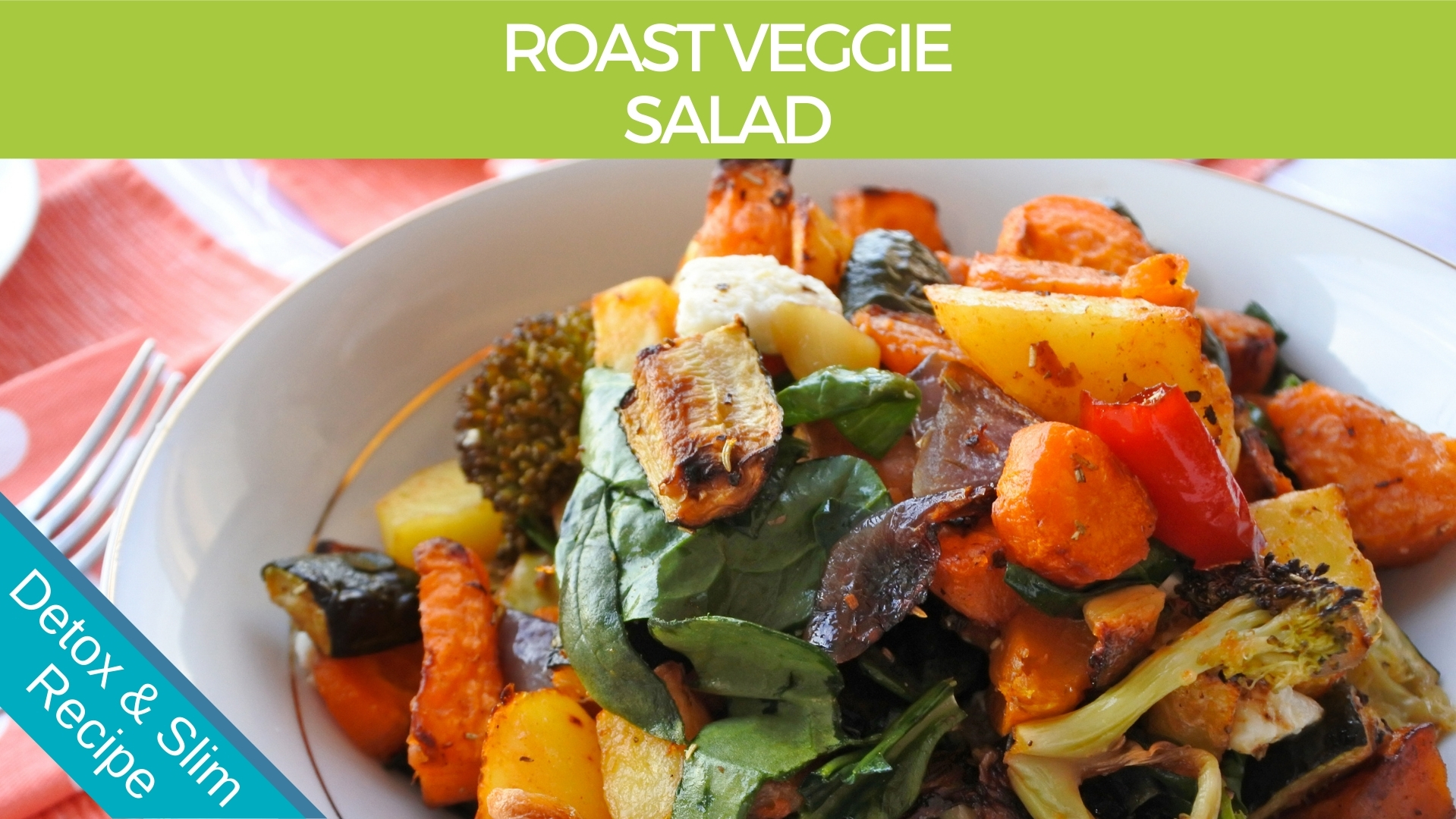 Roast Veggie Salad