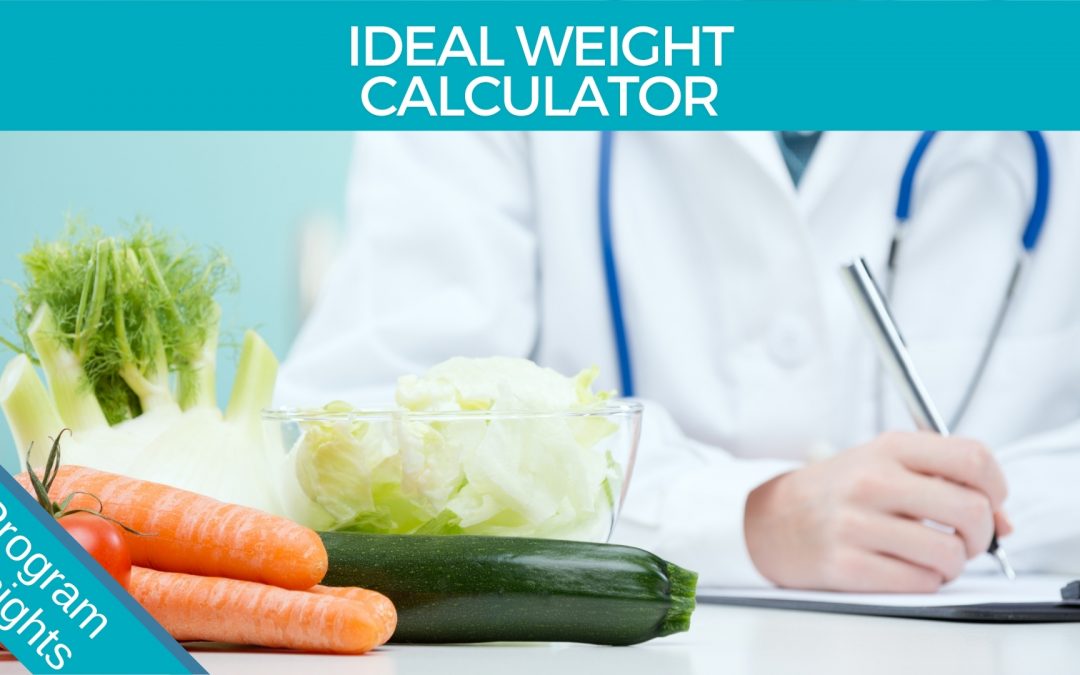 Ideal Weight and Program Calculator