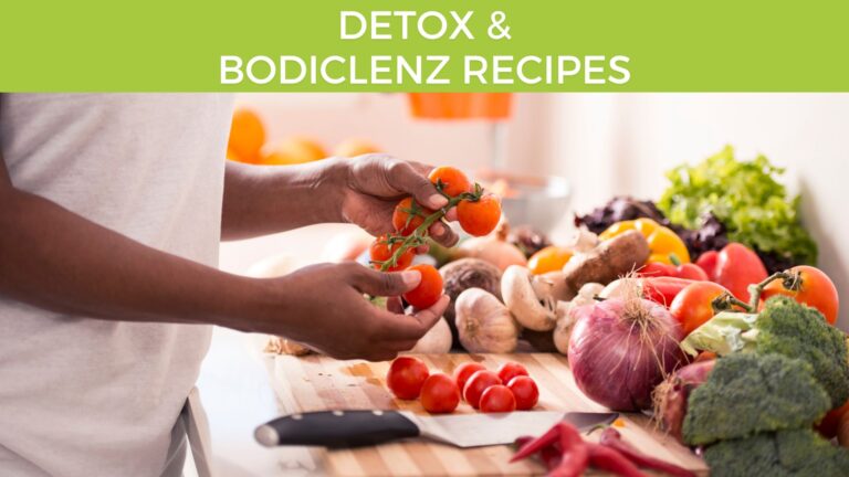 Detox and bodiclenz recipes