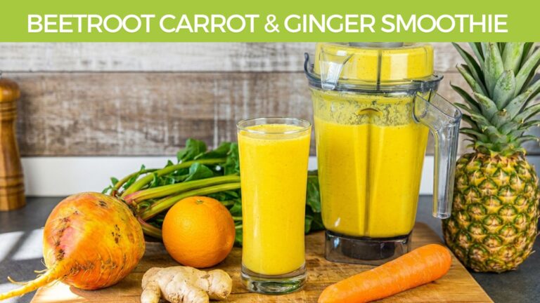 Beetroot Carrot and Ginger Detox smoothie